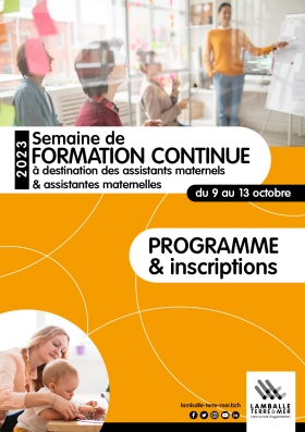 Semaine de FORMATION CONTINUE à des destination des Assistants(es) Maternels(les) du 9 au 13 Octobre 2023