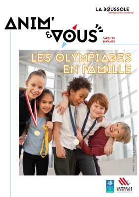 Anim'&Vous : les Olympiades en famille (à partir de 6 ans)
